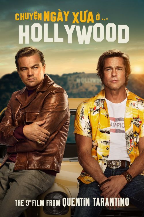 Chuyện ngày xưa ở… Hollywood (Once Upon a Time… in Hollywood) Chuyện ngày xưa ở… Hollywood (Once Upon a Time… in Hollywood) vietsub