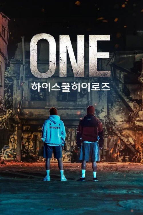 ONE: Người Hùng Trung Học (ONE: High School Heroes) vietsub