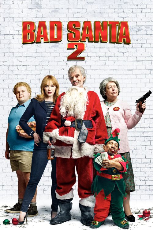 Ông Già Noel Xấu Tính 2 (Bad Santa 2) Ông Già Noel Xấu Tính 2 (Bad Santa 2) vietsub