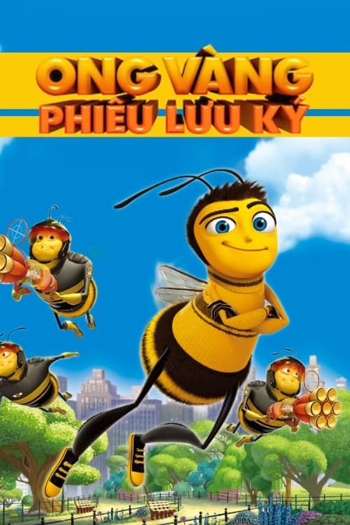 Ong Vàng Phiêu Lưu Ký (Bee Movie) Ong Vàng Phiêu Lưu Ký (Bee Movie) vietsub