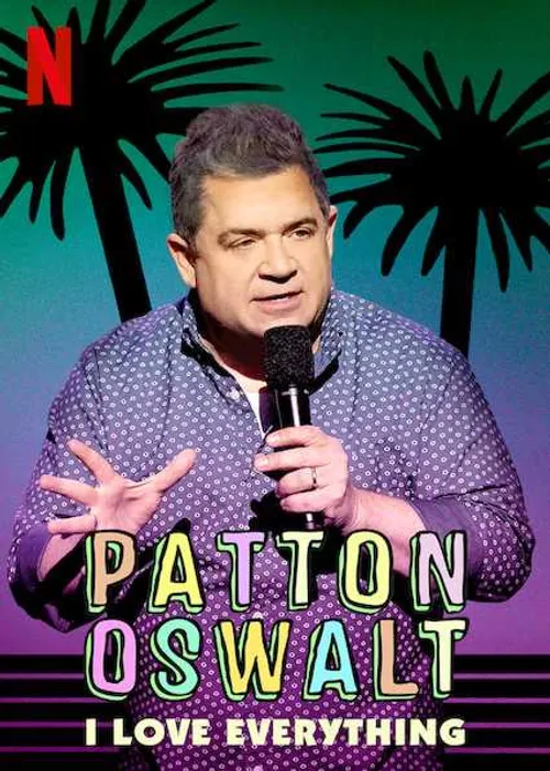 Patton Oswalt: Tôi yêu tất cả (Patton Oswalt: I Love Everything) Patton Oswalt: Tôi yêu tất cả (Patton Oswalt: I Love Everything) vietsub