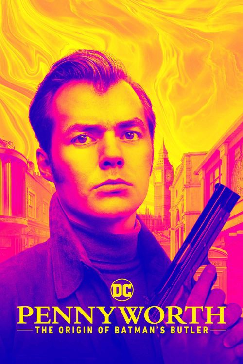 Pennyworth: Nguồn Gốc Quản Gia Của Người Dơi (Phần 3) (Pennyworth: The Origin of Batman's Butler (Season 3)) vietsub