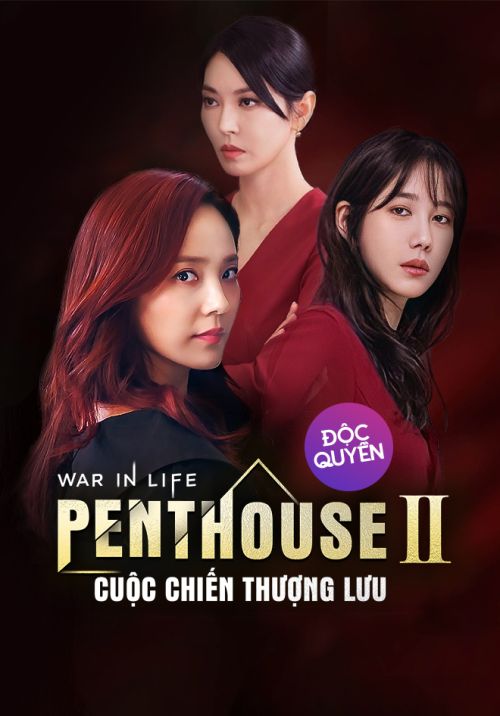 Penthouse: Cuộc Chiến Thượng Lưu (Phần 2) (The Penthouse: War In Life (Season 2)) vietsub