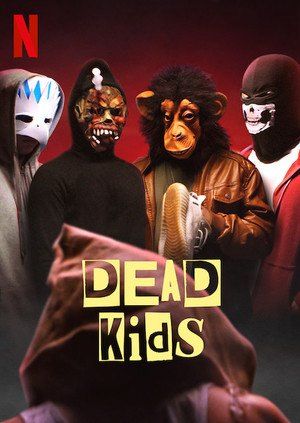 Phi Vụ Học đường (Dead Kids) Phi Vụ Học đường (Dead Kids) vietsub