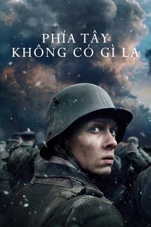 Phía Tây Không Có Gì Lạ (All Quiet on the Western Front) Phía Tây Không Có Gì Lạ (All Quiet on the Western Front) vietsub