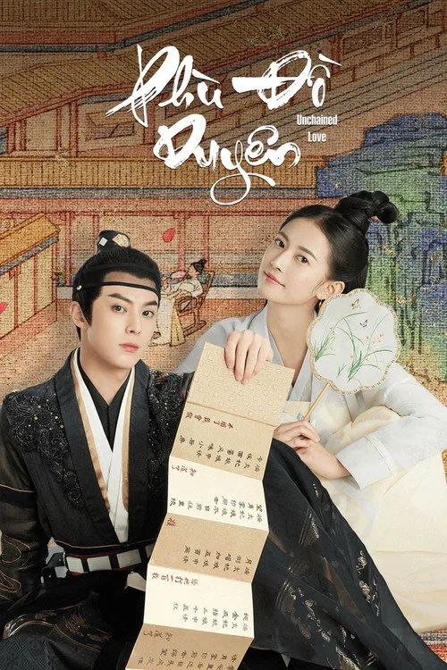 Phù Đồ Duyên (Unchained Love) Phù Đồ Duyên (Unchained Love) vietsub