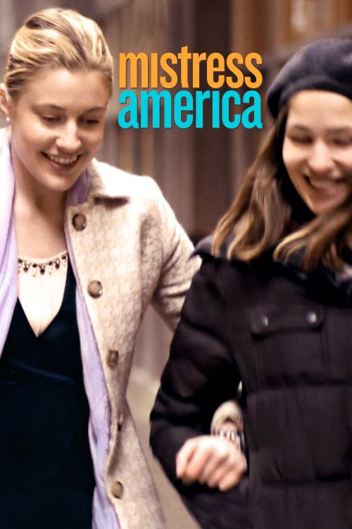 Phụ Nữ Kiểu Mỹ (Mistress America) Phụ Nữ Kiểu Mỹ (Mistress America) vietsub