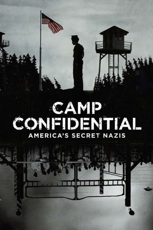 P.O. BOX 1142: Tù nhân Đức Quốc xã ở Mỹ (Camp Confidential: America's Secret Nazis) P.O. BOX 1142: Tù nhân Đức Quốc xã ở Mỹ (Camp Confidential: America's Secret Nazis) vietsub