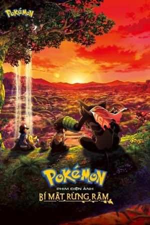 Pokémon the Movie: Bí Mật Rừng Rậm (Pokémon the Movie: Secrets of the Jungle) Pokémon the Movie: Bí Mật Rừng Rậm (Pokémon the Movie: Secrets of the Jungle) vietsub