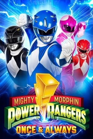 Power Rangers: Một Lần và Mãi Mãi (Mighty Morphin Power Rangers: Once & Always) Power Rangers: Một Lần và Mãi Mãi (Mighty Morphin Power Rangers: Once & Always) vietsub