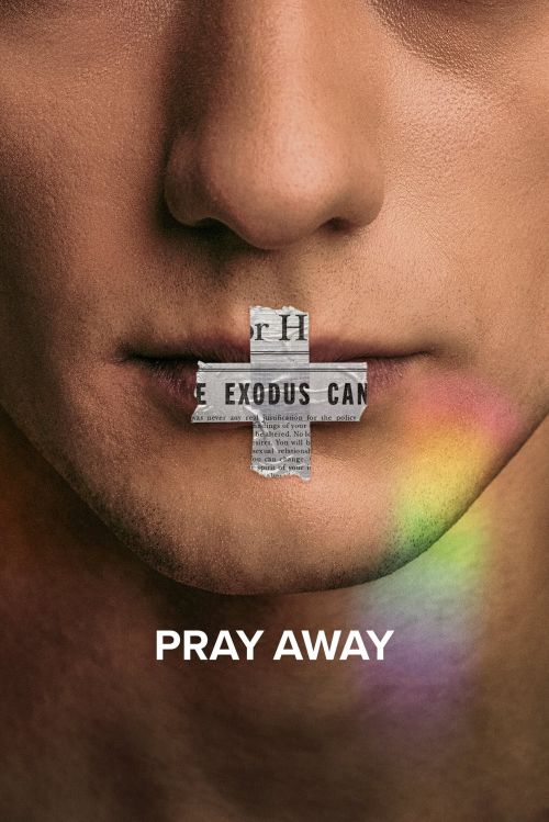 Pray Away: Hệ lụy của phong trào ex-gay (Pray Away) Pray Away: Hệ lụy của phong trào ex-gay (Pray Away) vietsub
