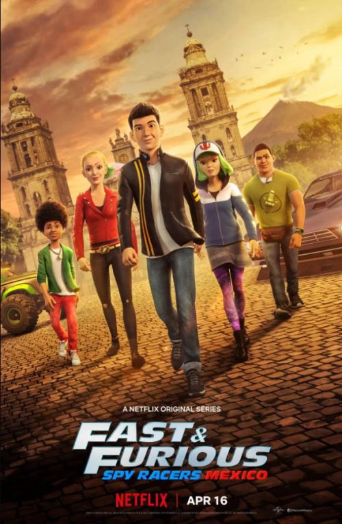 Quá Nhanh Quá Nguy Hiểm: Điệp Viên Tốc Độ (Mùa 4: Mexico) (Fast & Furious Spy Racers (Season 4)) vietsub