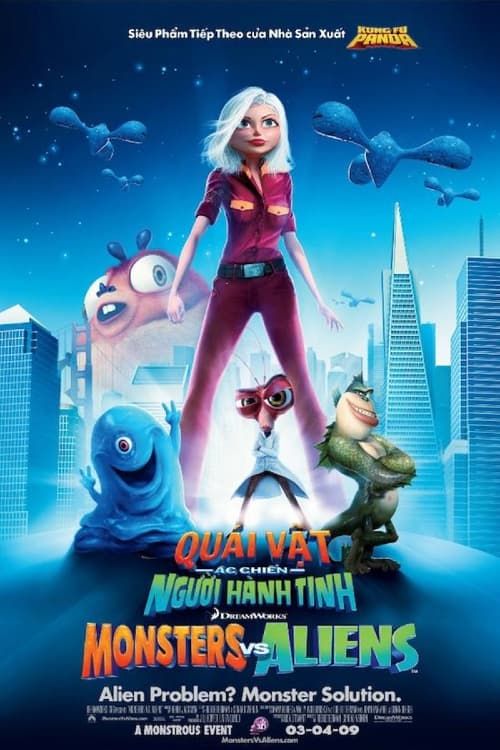 Quái Vật Ác Chiến Người Ngoài Hành Tinh (Monsters vs Aliens) Quái Vật Ác Chiến Người Ngoài Hành Tinh (Monsters vs Aliens) vietsub