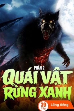 Quái Vật Rừng Xanh (Phần 2) (Brahmarakshas (Season 2)) vietsub