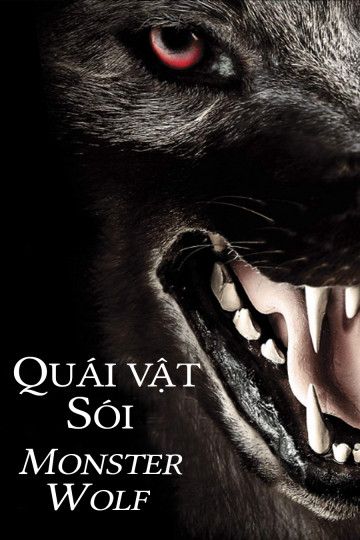Quái Vật Sói (Monsterwolf) Quái Vật Sói (Monsterwolf) vietsub