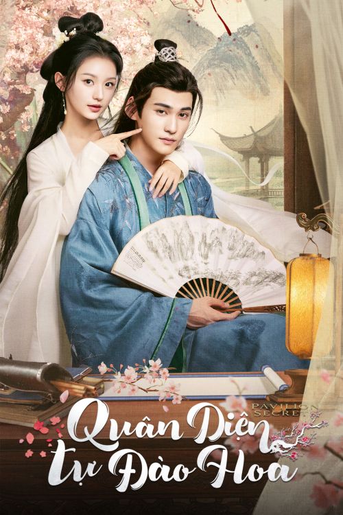 Quân Diện Tự Đào Hoa (Pavilion Secrets) vietsub