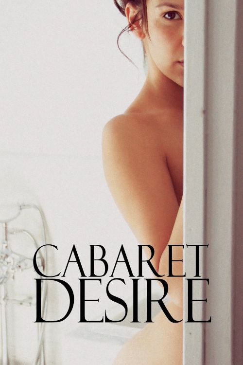 Quán Rượu Rực Tình (Cabaret Desire) Quán Rượu Rực Tình (Cabaret Desire) vietsub