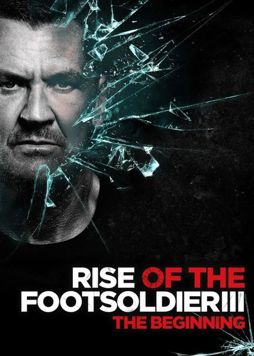 Rise Of The Footsoldier 3 Rise Of The Footsoldier 3 vietsub