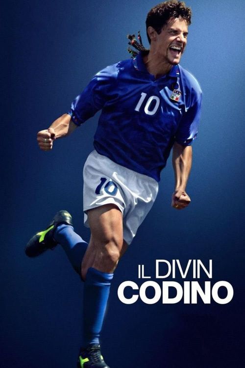 Roberto Baggio: Đuôi ngựa thần thánh (Baggio: The Divine Ponytail) Roberto Baggio: Đuôi ngựa thần thánh (Baggio: The Divine Ponytail) vietsub