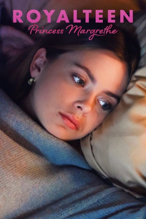 Royalteen: Công chúa Margrethe (Royalteen: Prinsesse Margrethe) vietsub
