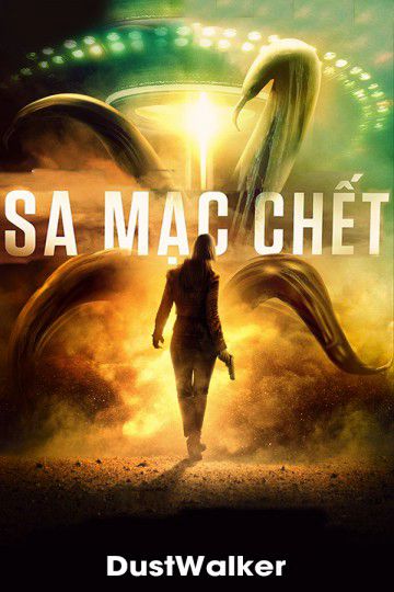 Sa Mạc Chết (DustWalker) Sa Mạc Chết (DustWalker) vietsub