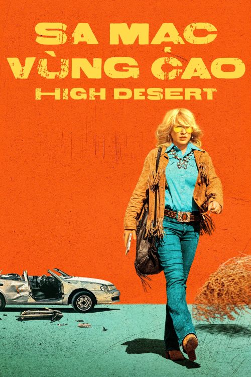 Sa Mạc Vùng Cao (High Desert) Sa Mạc Vùng Cao (High Desert) vietsub