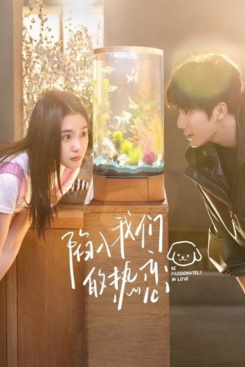 Sa Vào Tình Yêu Cuồng Nhiệt Của Chúng Ta (Be Passionately In Love) vietsub