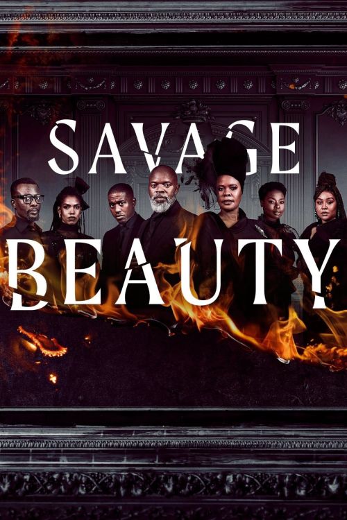 Sắc đẹp tàn khốc (phần 2) (Savage Beauty (season 2)) vietsub