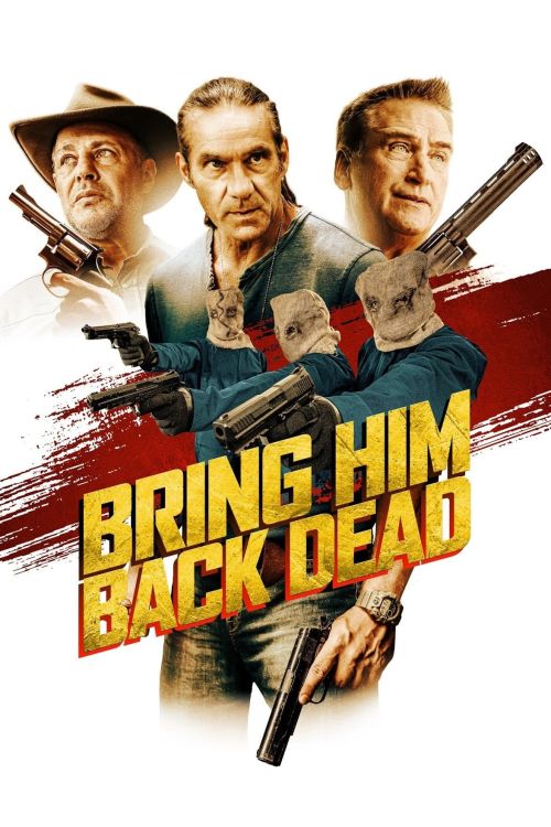 Săn Đuổi Đến Cùng (Bring Him Back Dead) Săn Đuổi Đến Cùng (Bring Him Back Dead) vietsub