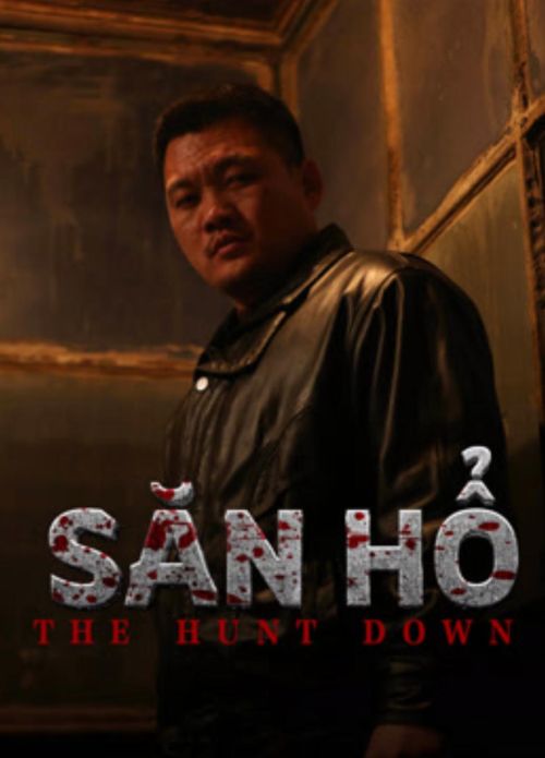 Săn Hổ (The Hunt Down) Săn Hổ (The Hunt Down) vietsub