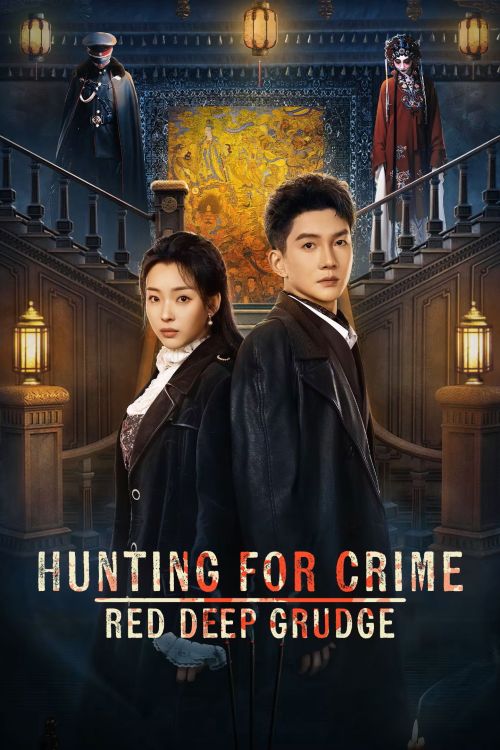 Săn Tội Huyết Oán (Hunting For Crime: Red Deep Grudge) vietsub