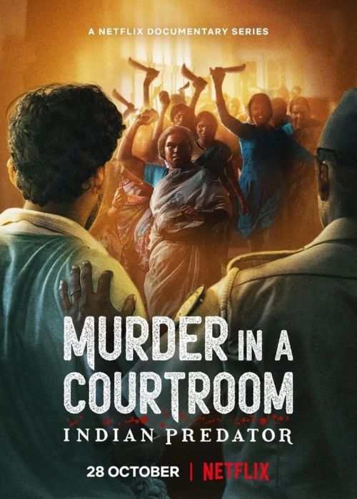 Sát nhân Ấn Độ: Án mạng trong phòng xử án (Indian Predator: Murder in a Courtroom) vietsub