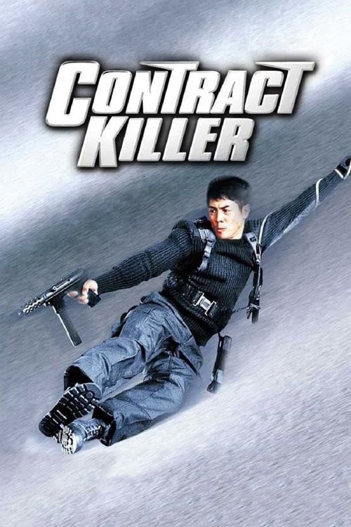 Sat Sau Ji Wong (Contract Killer) Sat Sau Ji Wong (Contract Killer) vietsub
