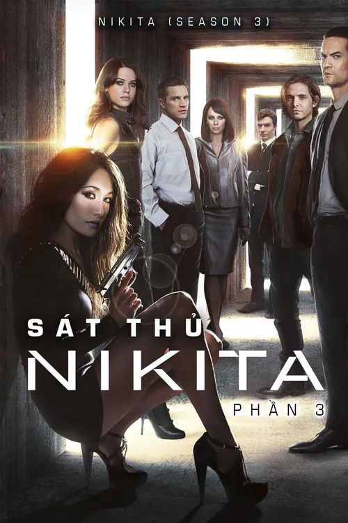Sát Thủ Nikita (Phần 3) (Nikita (Season 3)) Sát Thủ Nikita (Phần 3) (Nikita (Season 3)) vietsub