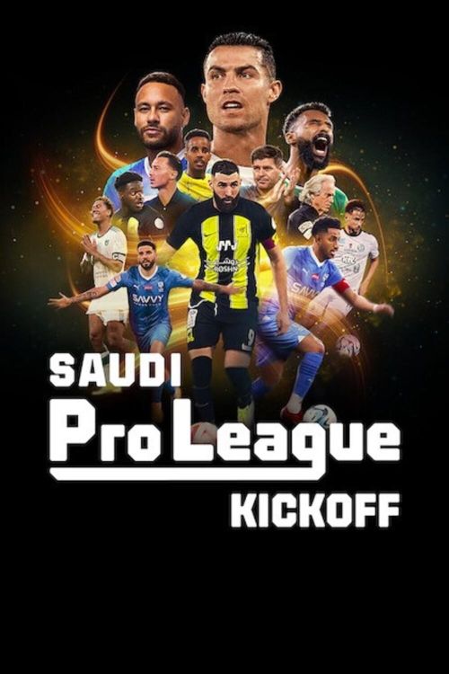 Saudi Pro League: Khai màn (Saudi Pro League: Kickoff) vietsub