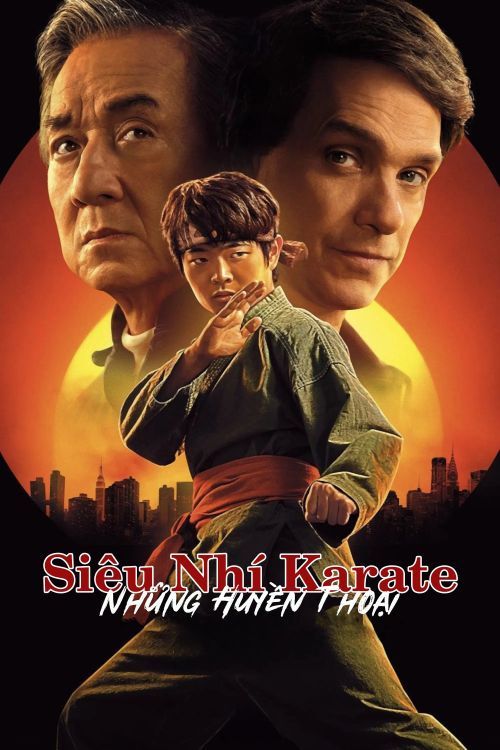 Siêu Nhí Karate: Những Huyền Thoại (Karate Kid: Legends) vietsub