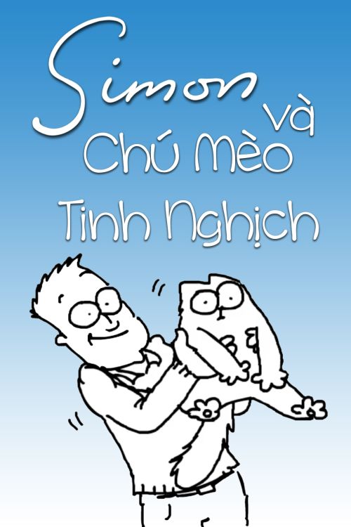 Simon Và Chú Mèo Tinh Nghịch (Simon's Cat (Black And White)) vietsub