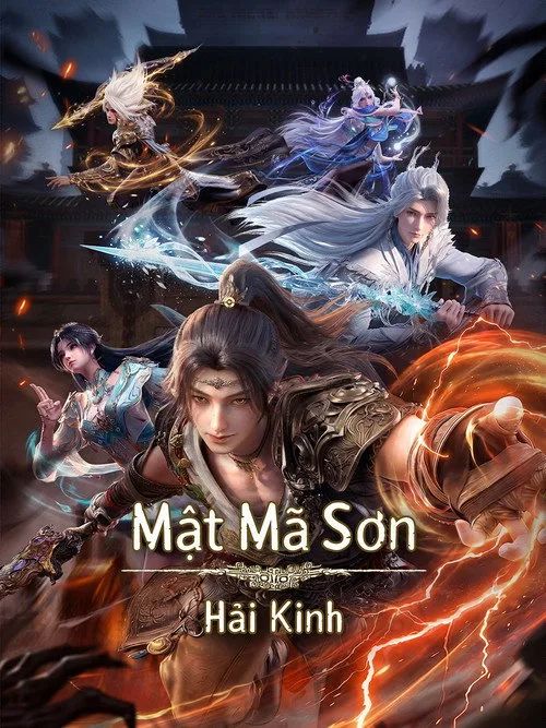 Sơn Hải Kinh: Thiết Lập Lại Trật Tự (The Classic of Mountains and Seas: Return to Order) vietsub