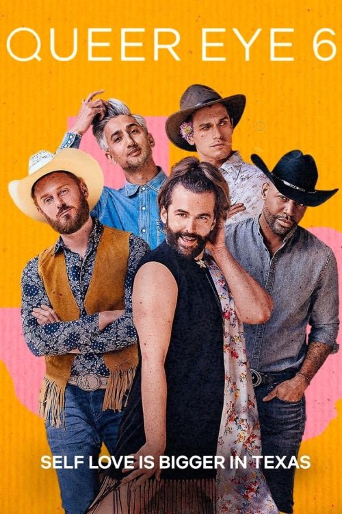 Sống chất (Phần 6) (Queer Eye (Season 6)) Sống chất (Phần 6) (Queer Eye (Season 6)) vietsub