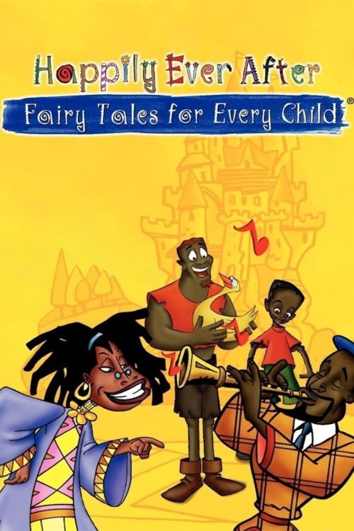 Sống Hạnh Phúc Mãi Mãi: Truyện Cổ Tích Cho Mọi Đứa Trẻ (Happily Ever After: Fairy Tales for Every Child) vietsub