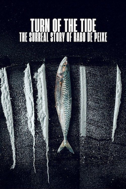 Sóng Triều Đổi Vận: Câu Chuyện Siêu Thực Về Rabo De (Turn Of The Tide: The Surreal Story Of Rabo de Peixe) vietsub