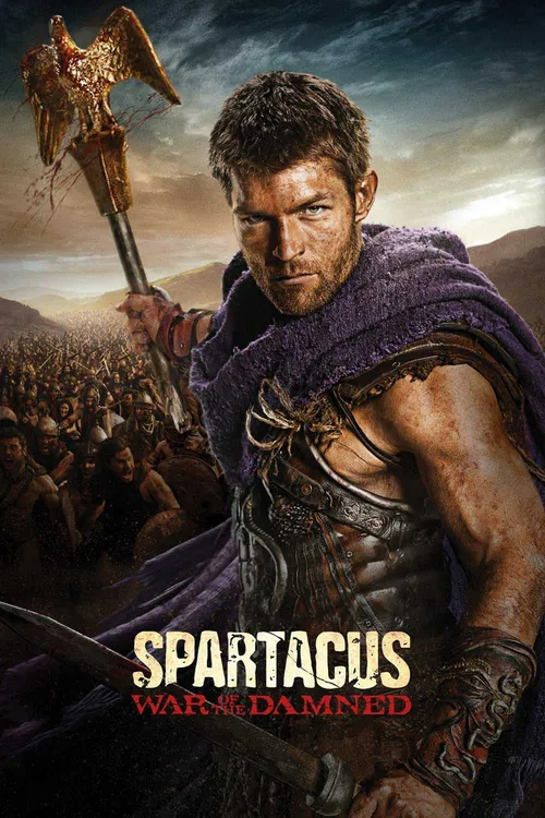 Spartacus: Máu và cát (Phần 3) (Spartacus (Season 3)) Spartacus: Máu và cát (Phần 3) (Spartacus (Season 3)) vietsub