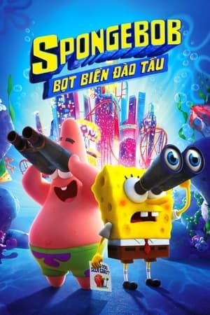 SpongeBob: Bọt Biển Đào Tẩu (The SpongeBob Movie: Sponge on the Run) SpongeBob: Bọt Biển Đào Tẩu (The SpongeBob Movie: Sponge on the Run) vietsub