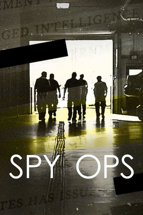 Spy OPS: Hoạt Động Tình Báo (Spy Ops) Spy OPS: Hoạt Động Tình Báo (Spy Ops) vietsub