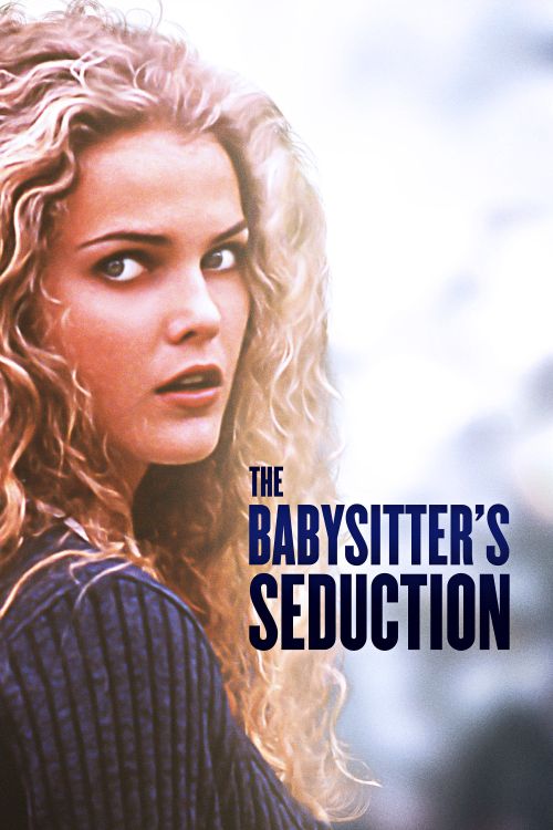 Sự Cám Dỗ Của Cô Trông Trẻ (The Babysitter's Seduction) Sự Cám Dỗ Của Cô Trông Trẻ (The Babysitter's Seduction) vietsub