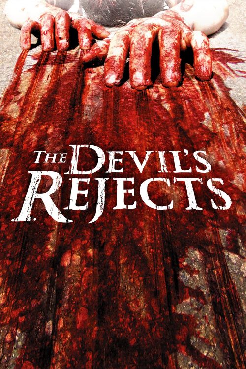 Sự Chối Bỏ Của Quỷ (The Devil's Rejects) vietsub