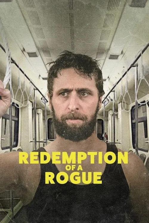 Sự Chuộc Lỗi Của Kẻ Lưu Manh (Redemption of a Rogue) vietsub