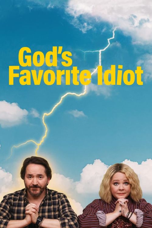 Sứ giả ngốc nghếch của Chúa (God's Favorite Idiot) vietsub