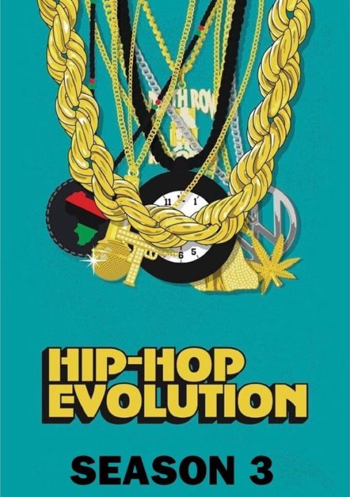 Sự Phát Triển Của Hip-Hop (Phần 3) (Hip-Hop Evolution (Season 3)) Sự Phát Triển Của Hip-Hop (Phần 3) (Hip-Hop Evolution (Season 3)) vietsub
