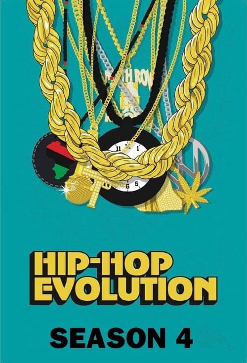 Sự Phát Triển Của Hip-Hop (Phần 4) (Hip-Hop Evolution (Season 4)) Sự Phát Triển Của Hip-Hop (Phần 4) (Hip-Hop Evolution (Season 4)) vietsub